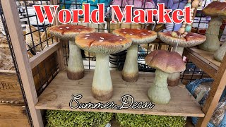 WORLD MARKET SHOP WITH ME TO SEE WHAT'S NEW FOR SUMMER
