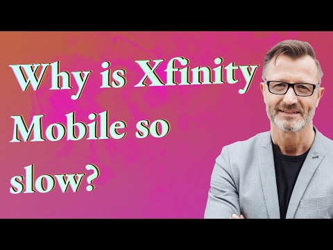 Why is Xfinity Mobile so slow
