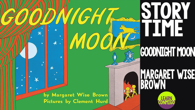 🌛 Buenas Noches, Luna [CUENTA CUENTOS] por Margaret Wise Brown 