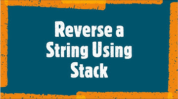 Reverse a String using Stack In Java