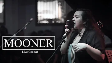 MOONER - Live Concert | TFHP