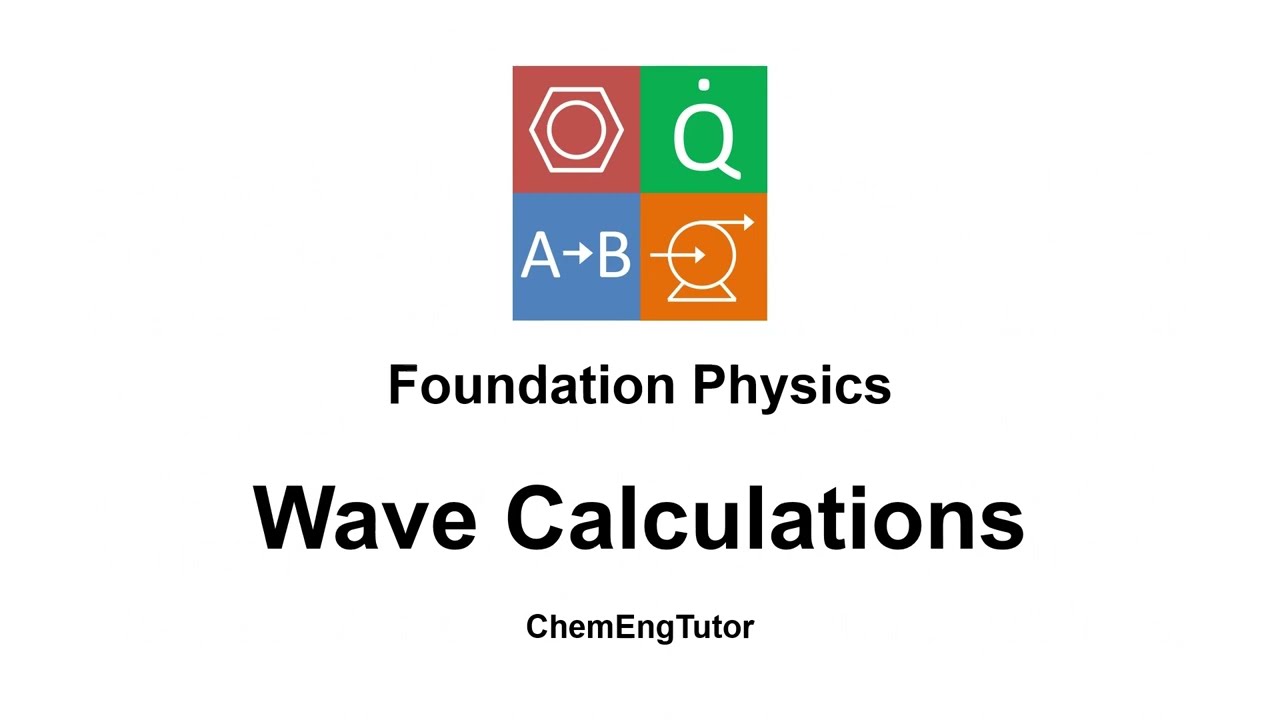 Foundation Physics: Wave Calculations