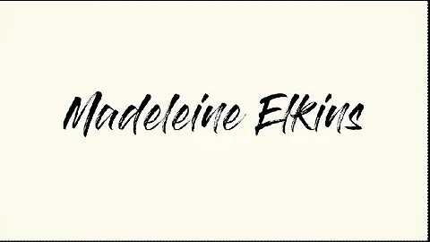 Meet Madeleine Elkins