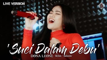 SUCI DALAM DEBU - DONA LEONE | Woww VIRAL Suara Menggelegar BUMIL Lady Rocker Indonesia | SLOW ROCK