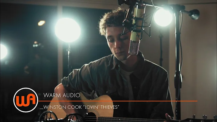 Warm Audio // Winston Cook "Lovin' Thieves" Live A...