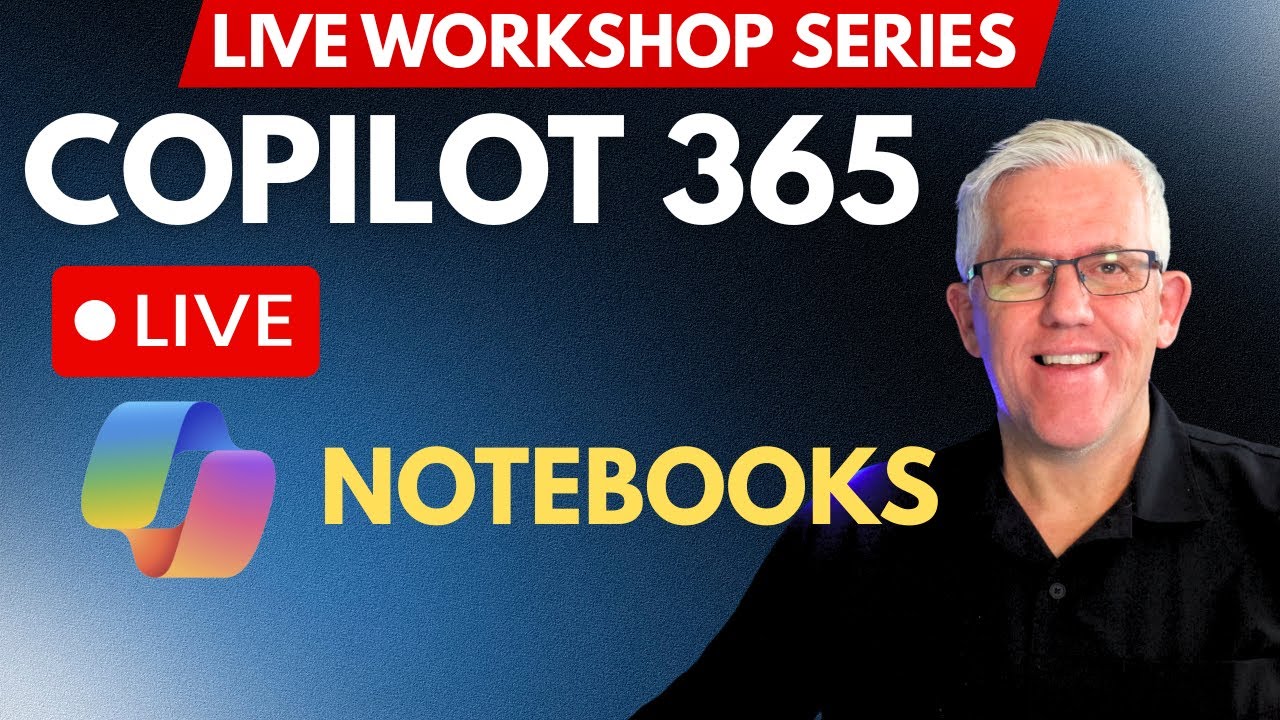 CoPilot 365 LIVE - Notebooks - YouTube