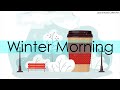 January Winter Cafe Jazz Music - Positive Morning Jazz & Bossa Nova for Study, Work, Wake up