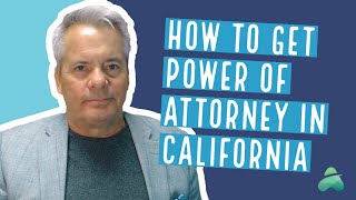 How to Get Power of Attorney in California | San Diego Estate Planning Lawyer