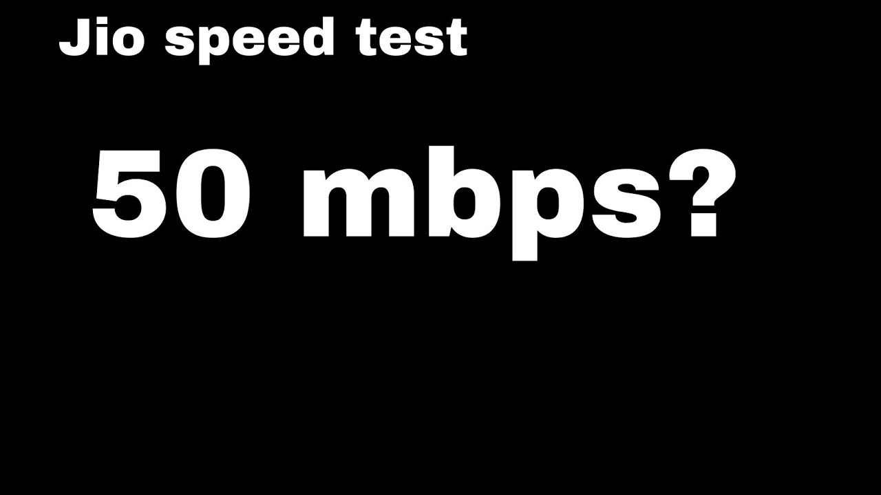 Jio Net Speed Test YouTube Jio Net Speed Test Youtube