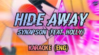 Hide Away - Synapson | KARAOKE (ENG)