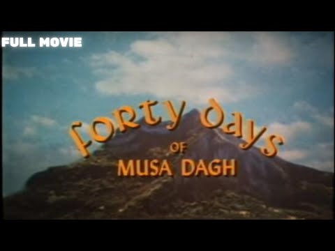 FORTY DAYS OF MUSA DAGH