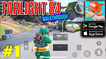 Farlight 84 Gameplay Walkthrough (Android/Ios) #1