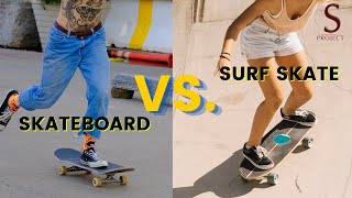 Sunday | Skateboard vs Surfskate | S-project