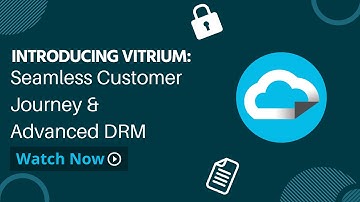 Introducing Vitrium: Advanced DRM Software & Seamless Customer Journey