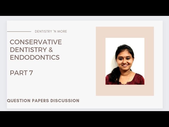 Thumbnail for Question Paper Discussion-Conservative Dentistry & Endodontics-Part 7