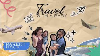Parent Hack! How we Travel Light with A Baby