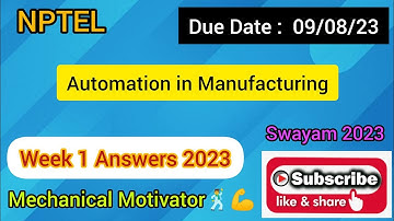 Automation in Manufacturing | Week 1 Quiz | Assignment 1 Solution | NPTEL | SWAYAM 2023