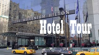 Hotel Tour: The Millenium Hilton New York City, NY