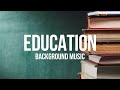 Education Learning Study Background Music For Videos