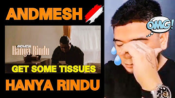 [REACTION] Hanya Rindu - Andmesh Kamaleng | GET SOME TISSUES | MARTS ARPAS