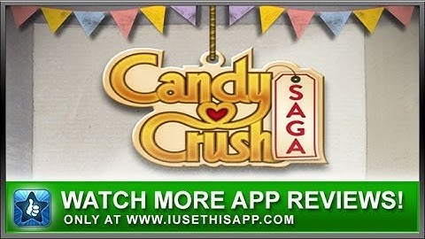 Candy Crush Saga iPhone App - Best iPhone App - App Reviews