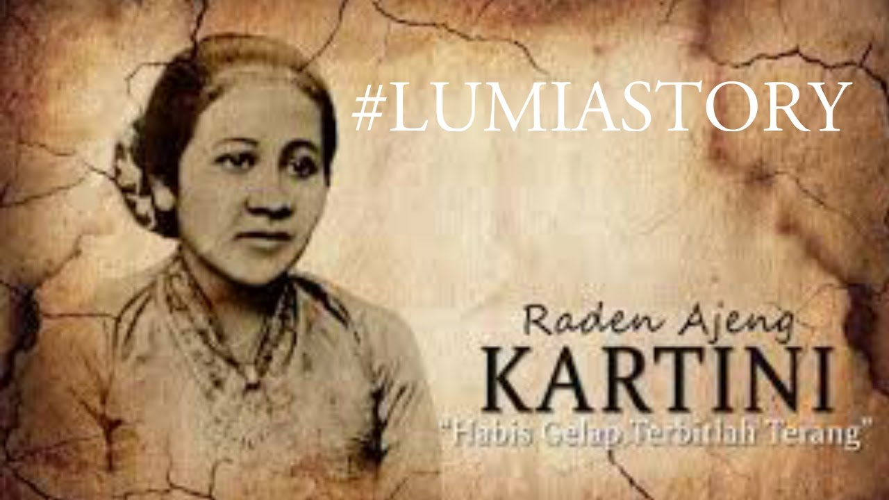 Hari Kartini Tanggal 21 April LUMIASTORY YouTube