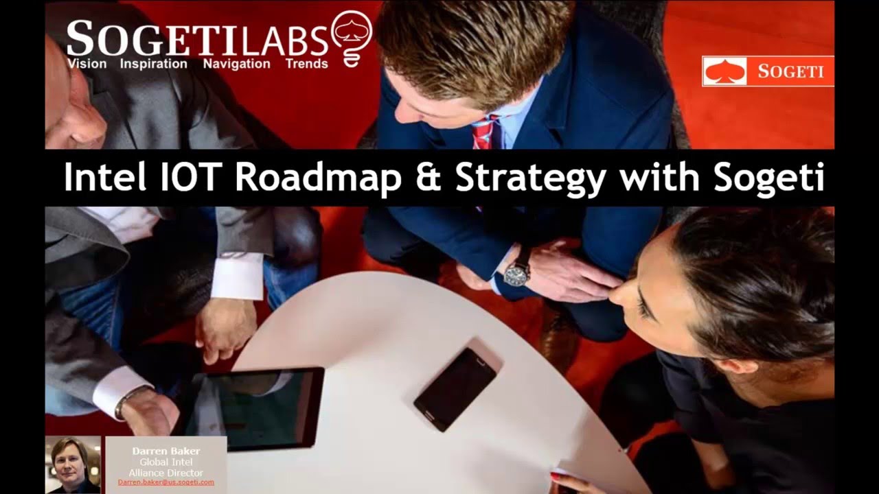 SogetiLabs Intel IOT Strategy Webcast | 10th May 2016