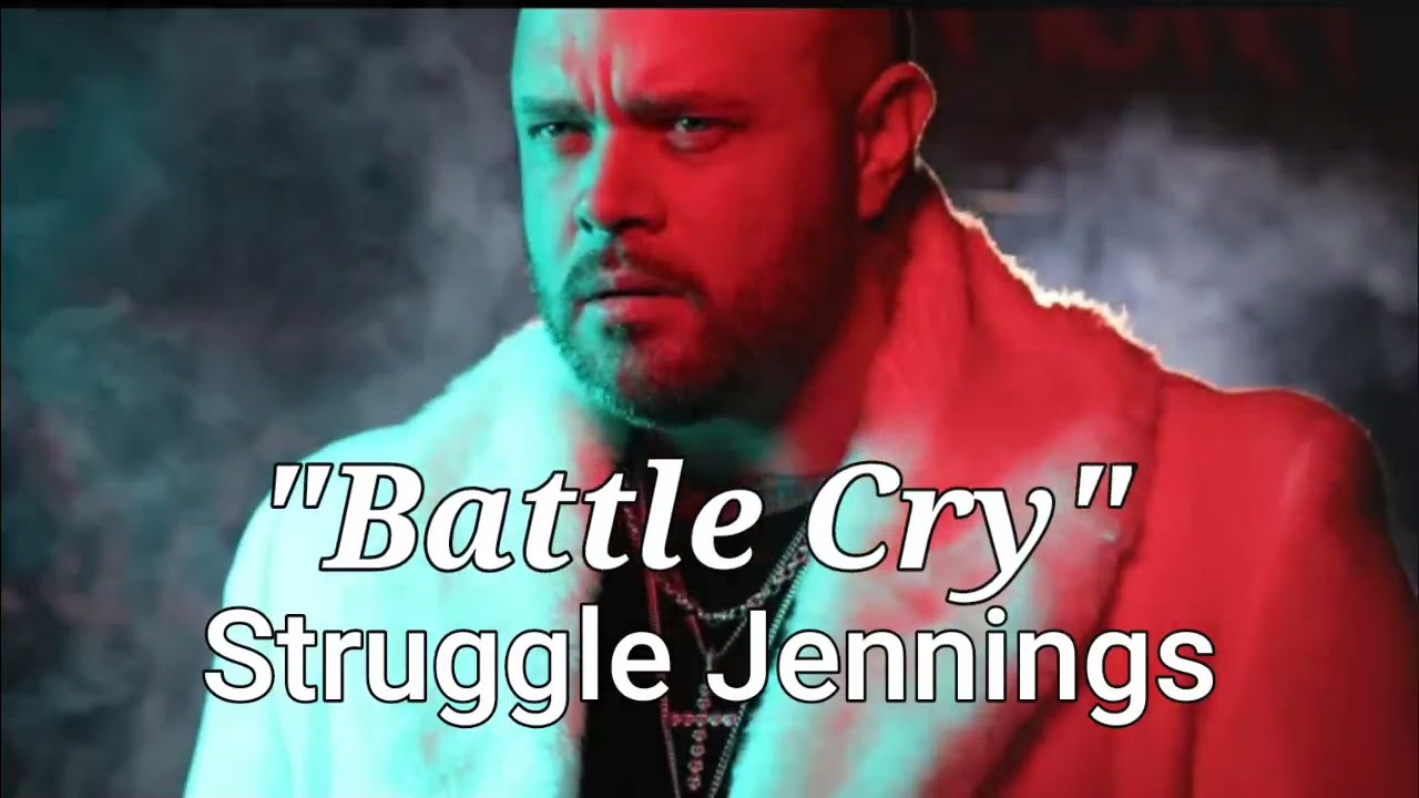 Struggle Jennings "Battle Cry" (Song Lyrics) YouTube
