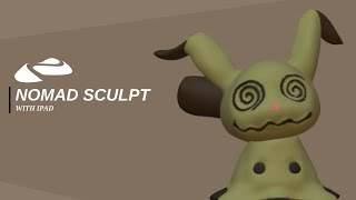 Sculpting Mimikyu with Nomad Sculpt