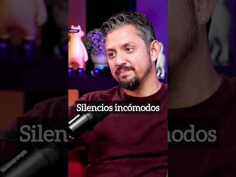 Silencios incómodos.