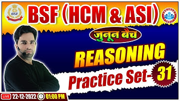 BSF Reasoning Class | BSF HCM Reasoning Practice Set #31 | BSF HCM & ASI Reasoning by Manish Sir
