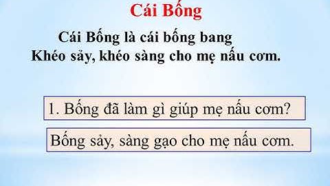 Tập đọc 1 TUẦN 26 Cái Bống