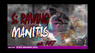Si Rawing Manitis - ep.147