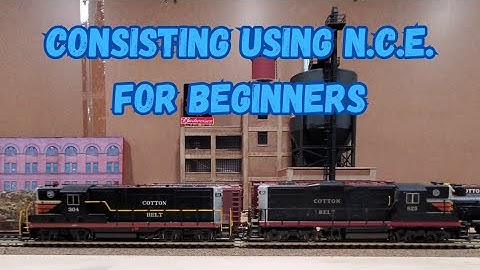 NCE Locomotive Consisting 101: Essential Tips for Beginners