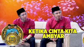 Ketika Cinta Kita Ambyar - Siraman Qolbu