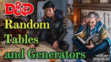 Dungeon Mastering: Random Tables - The Dungeoncast Ep.346