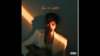 Corbyn Besson-"Love Me Better" Official Music Video