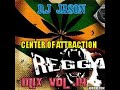 d j jason center of attraction regge mix vol 18