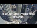 The worlds premiere shopping destinations malaysia  creative holidays india