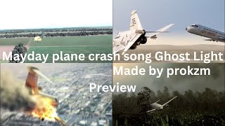 Mayday plane crash song Ghost Light preview