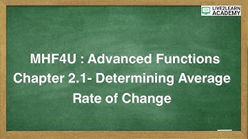 2.1 Determining Average Rate of Change - Grade 12 Advanced Functions [NELSON TEXTBOOK]