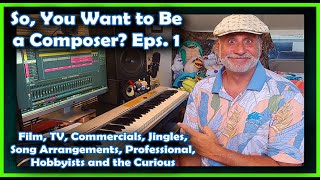 Being a Film & TV Composer in 2022 Ep. 1 - Lets Talk about it :)