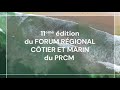 Spot officiel du 11e forum regional ctier et marin 2024