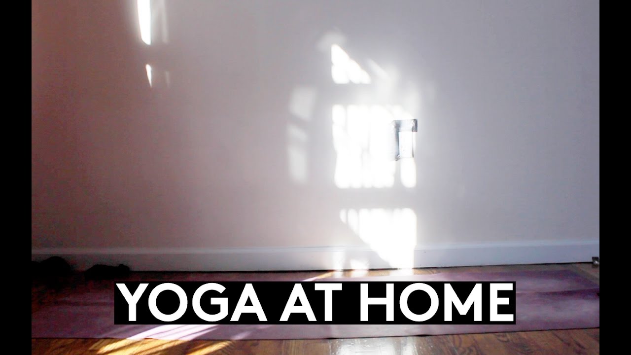 HOW TO START AND MAINTAIN A HOME YOGA PRACTICE