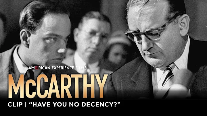 "Have You No Decency?" | McCarthy | American Exper...