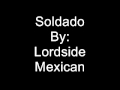 Lordside Mexican- 8. Soldado