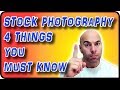 Four Things in Stock Photography You Must Know - Stock Photography Ep. 4