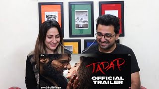 Pakistani Reacts to Tadap | Official Trailer | Ahan Shetty | Tara Sutaria |  | 3rd Dec