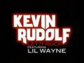 Kevin Rudolf - Let It Rock (Lyrics)