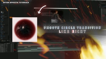 SMOOTH CIRCLE TRANSITION LIKE RICHY | AFTER EFFECTS (FREE PRESET)